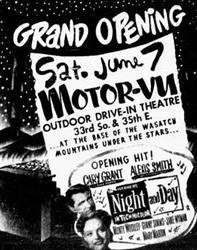 Grand Opening ad for the Motor-Vu Outdoor Drive-In Theatre, "at the base of the Wasatch Mountains under the stars..."